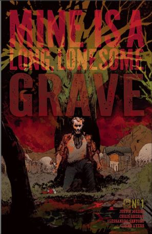 Mine is a Long, Lonesome Grave issue 1-C Kelsey Ramsay Cover