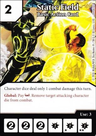 DC Comics Dice Masters Justice card 71 Static Field: Basic Action Card 
