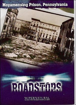 Supernatural: Season Two (Base Set) card 77 Moyamensing Prison, Pennsylvania