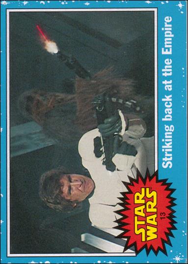 Star Wars Heritage  (Base Set) card 13 Striking back at the Empire