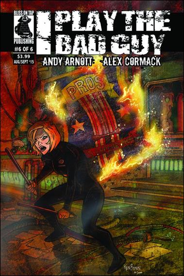 I Play the Bad Guy issue 6 Ken Bonin Cover