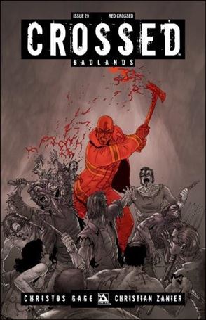 Crossed: Badlands issue 29-D Red Crossed Cover 1:3