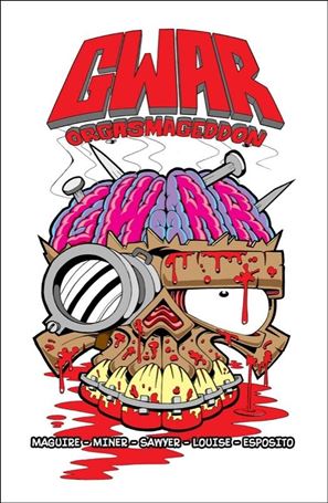 Gwar: Orgasmageddon issue 1-ML Bob Gorman VA Comic Con Cover 1/500