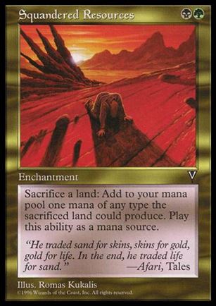 Magic the Gathering: Visions (Base Set) card 137 Squandered Resources