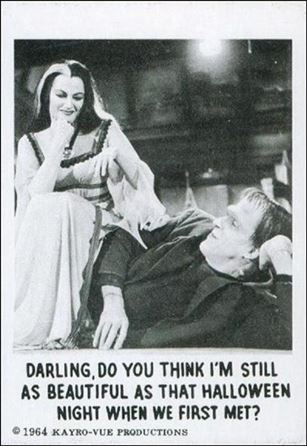 Munsters (Base Set) card 20 Darling, do You Think I'm Still as Beautiful 