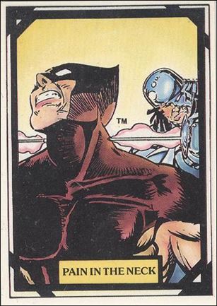 Wolverine Trivia (Base Set) card 45 Pain in the Neck