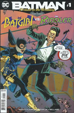Batman: Prelude to the Wedding: Batgirl vs Riddler issue 1