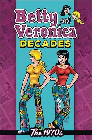 Betty & Veronica Decades: The 1970s Cover Image 1