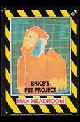 Max Headroom (Base Set) card 27 Brice's Pet Project