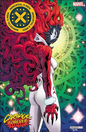 Immortal X-Men issue 1-C Jeff Johnson Carnage Forever Cover