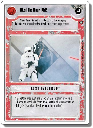 Star Wars: A New Hope Revised (Base Set) card 125 Blast The Door, Kid!