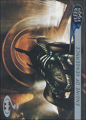Batman Forever (Retail Base Set) card 63 Engine of Vengeance