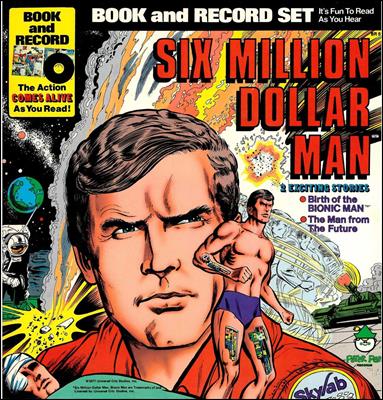 12" L.P. Deluxe Book and Record Set issue BR-519 Six Million Dollar Man