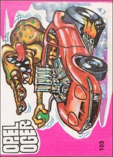 Fantastic Odd Rods: Series 1 (Base Set) card 103 Opel Oger
