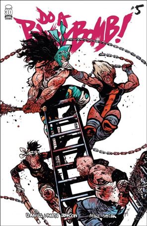 Do a Powerbomb issue 5 Daniel Warren Johnson Cover