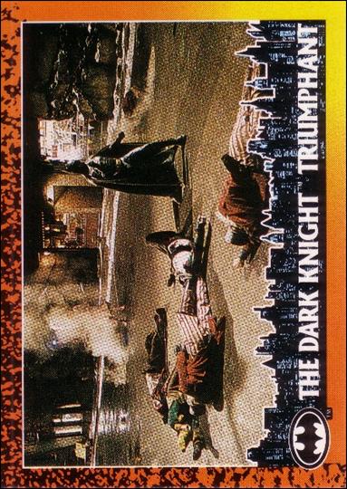 Batman Returns (Base Set) card 77 The Dark Knight Triumphant