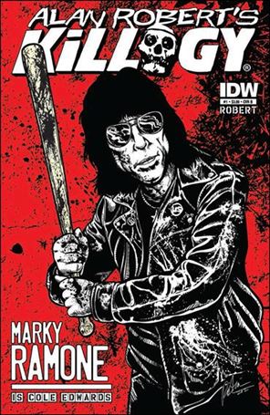 Alan Robert's Killogy issue 1-B Marky Ramone Cover
