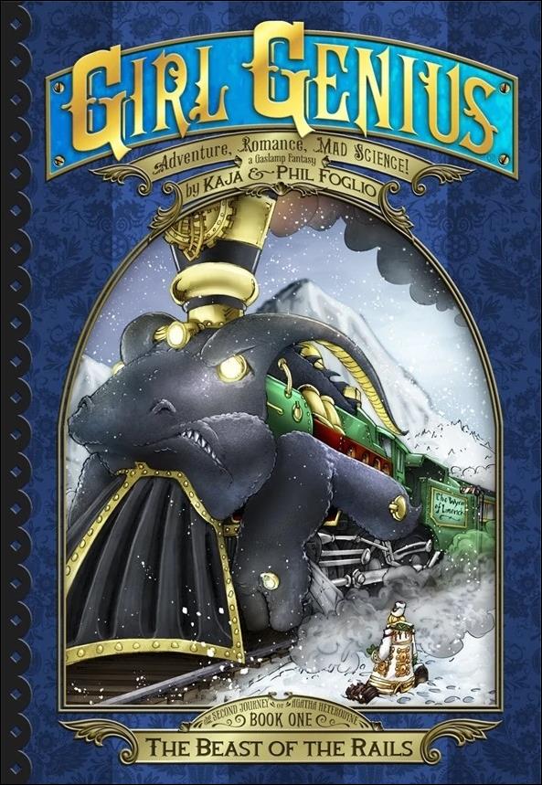 Girl Genius issue 14 The Beast of the Rails