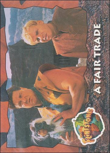 Flintstones: The Movie (Base Set) card 75 A Fair Trade
