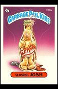 Garbage Pail Kids: Series 04 (Base Set) card 128a Sloshed Josh