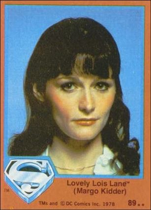 Superman (Movie) Series 2 (Base Set) card 89 Lovely Lois Lane (Margo Kidder)