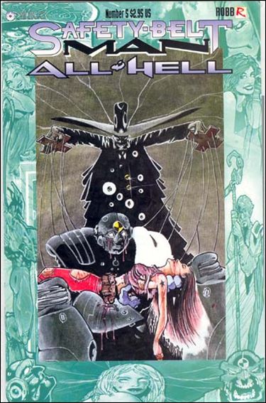 Safety-Belt Man: All Hell issue 5