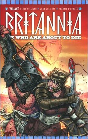Britannia: We Who Are About to Die issue 2-B Juan Jose Ryp Cover