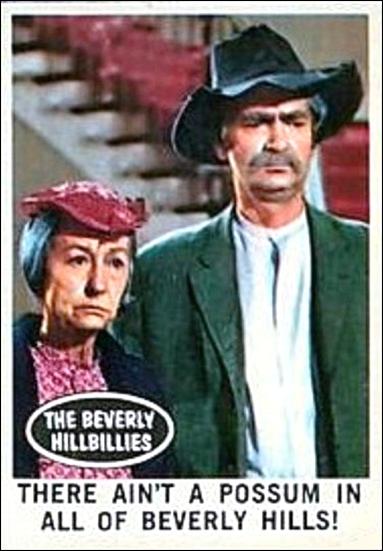 Beverly Hillbillies (Base Set) card 4 There Ain't a Possum in All of Beverly Hills!