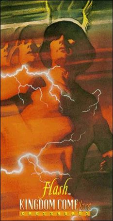 Kingdom Come Xtra (Base Set) card 32 Crossroads: Flash