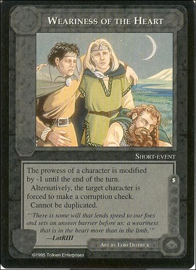 Middle-Earth: The Wizards (Base Set) card 461 Weariness of the Heart