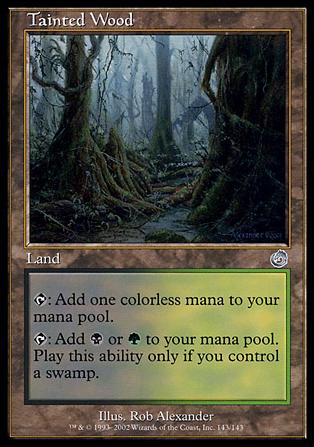 Magic the Gathering: Torment (Base Set) card 143 Tainted Wood
