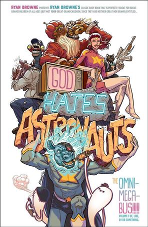 God Hates Astronauts: The Omnimegabus Cover Image 1