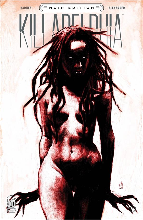 Killadelphia issue 22-C Jason Shawn Alexander Noir Edition Cover
