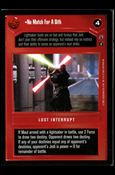 Star Wars: Reflections III (Base Set) card 75 No Match For A Sith