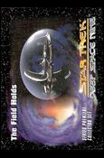 Star Trek: Deep Space Nine Series Premiere (Base Set) card 29 The Field Holds