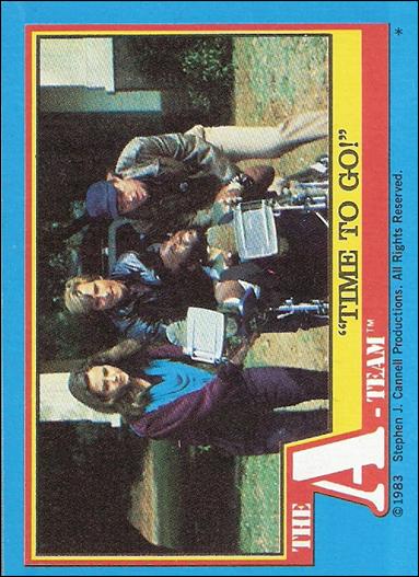 A-Team (Base Set) card 27 "Time to Go!"