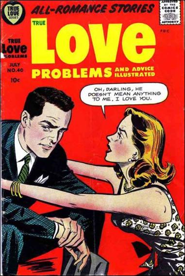 True Love Problems & Advice Illustrated issue 40