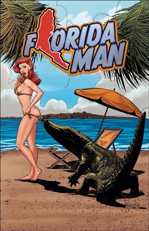 Florida Man issue 1-B Marcelo Salaza Cover