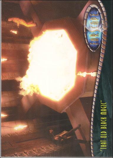 Farscape: Season One (Base Set) card 26 "That Old Black Magic"