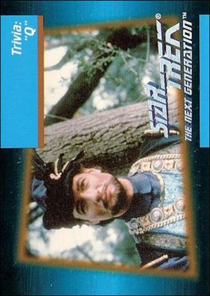 Star Trek: The Next Generation - Inaugural Edition (Base Set) card 113 Trivia: “Q”