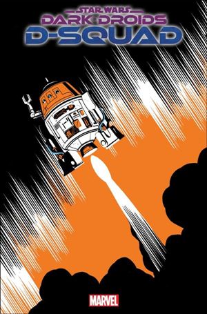 Star Wars: Dark Droids - D-Squad issue 2-C Tom Reilly Chopper Cover
