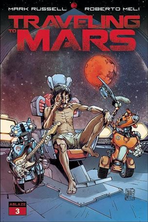 Traveling to Mars issue 3 Roberto Meli Cover
