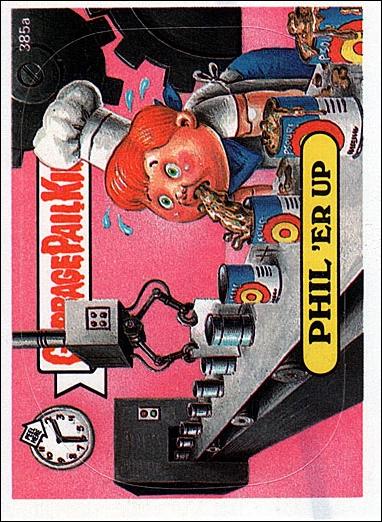 Garbage Pail Kids: Series 10 (Base Set) card 385a Phil 'Er Up