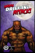 When Drive-Ins Attack issue 2
