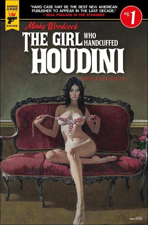 Minky Woodcock: The Girl Who Handcuffed Houdini issue 1-B Robert McGinnis Cover