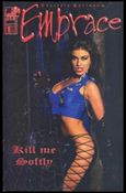Embrace: Kill Me Softly Cover Image 1