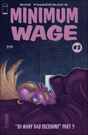 Minimum Wage: So Many Bad Decisions issue 5