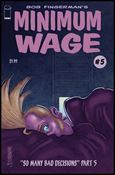 Minimum Wage: So Many Bad Decisions issue 5