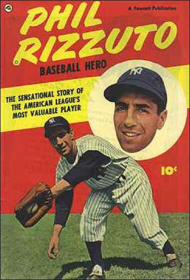 Phil Rizzuto, Baseball Hero issue 1