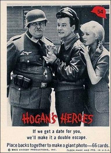 Hogan's Heroes (Base Set) card 54 If we get a date for you, we'll make it a double